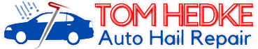 Tom Hedke Auto Hail Repair